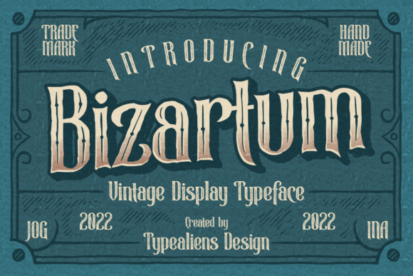 Evaluating Bizartum: A Distinctive Victorian Font for Classic Branding