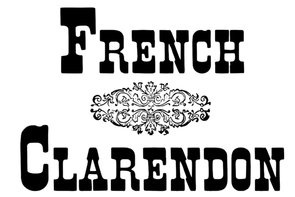 French Clarendon: A Vintage Font for Modern Design