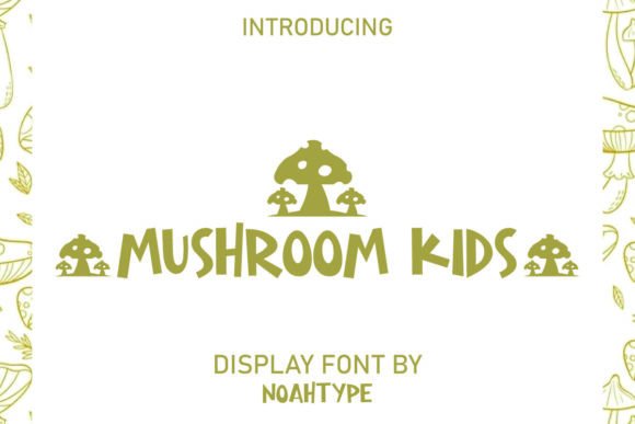 Unlocking Playful Design: The Complete Guide to Mushroom Kids and the Mushroom Kids Font