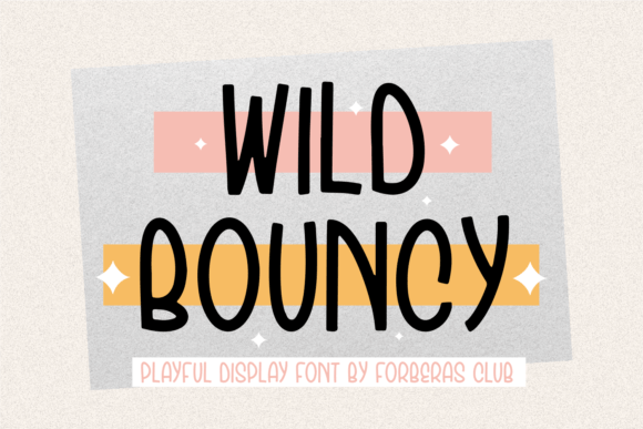 Wild Bouncy: A Practical Guide to Choosing the Right Playful Display Font